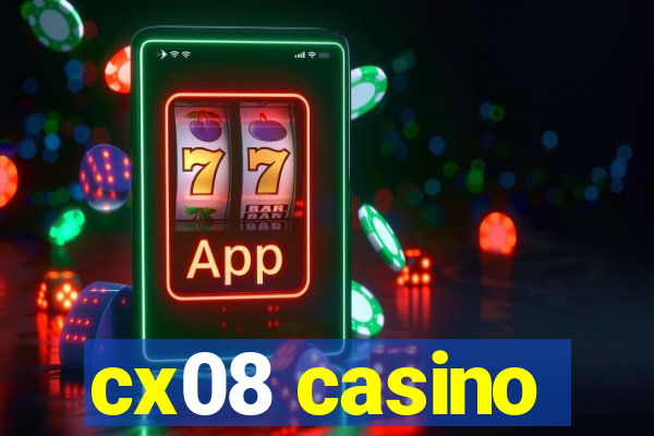 cx08 casino